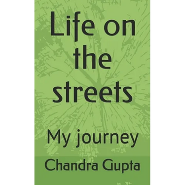 Life on the streets: My journey