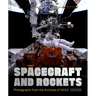Spacecraft and Rockets: Photographs from the Archives of NASA