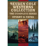 Reuben Cole Westerns Collection: The Complete Series