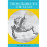 From Ikaria to the Stars: Classical Mythification, Ancient and Modern