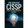 The Effective CISSP: Security and Risk Management