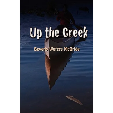 Up the Creek