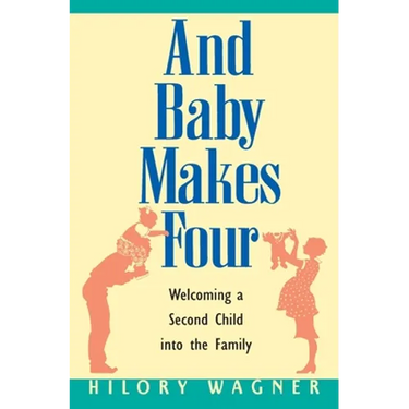 Baby Makes Four: Welcomi