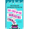 THE CASE OF THE VANISHING CONMAN an absolutely gripping, escapist murder mystery