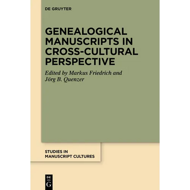 Genealogical Manuscripts in Cross-Cultural Perspective