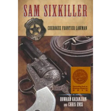 Sam Sixkiller: Cherokee Frontier Lawman