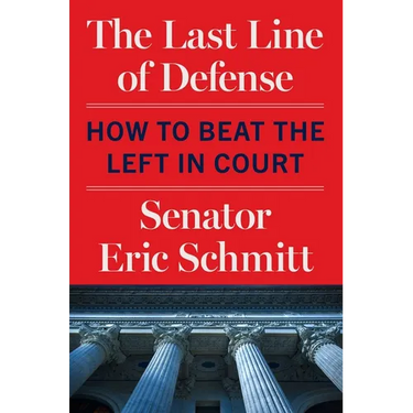 The Last Line of Defense: How to Beat the Left in Court