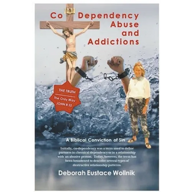 Co-Dependency, Abuse, and Addictions