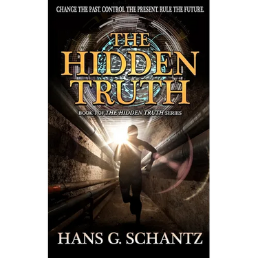 The Hidden Truth: A Science Fiction Techno-Thriller
