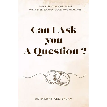 Can I Ask You a Question?: 150+ Essential Questions for a Blessed and Successful Marriage