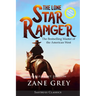 The Lone Star Ranger (Annotated) LARGE PRINT