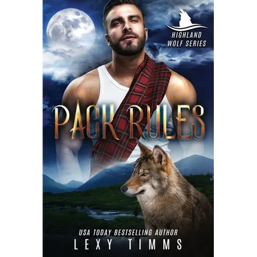 Pack Rules: Scottish Highlander Shifter Romance