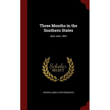 Three Months in the Southern States: April-June, 1863