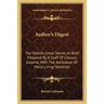 Author's Digest: The World's Great Stories In Brief, Prepared By A Staff Of Literary Experts, With The Assistance Of Many Living Novelists