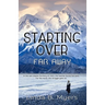 Starting Over Far Away