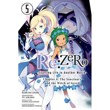 RE: Zero -Starting Life in Another World-, Chapter 4: The Sanctuary and the Witch of Greed, Vol. 5 (Manga)