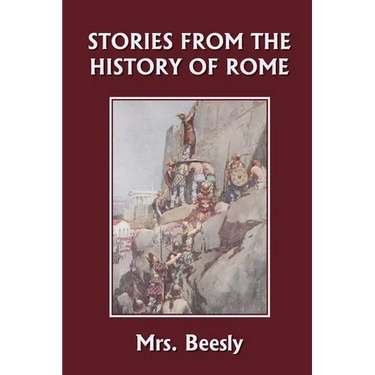 Stories from the History of Rome (Yesterday's Classics)