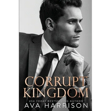 Corrupt Kingdom