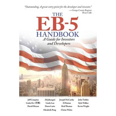 The EB-5 Handbook: A Guide for Investors and Developers