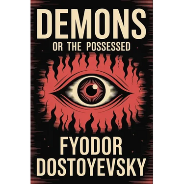 Demons or The Possessed