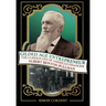 Gilded Age Entrepreneur: The Curious Life of American Financier Albert Benton Pullman