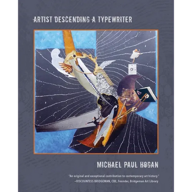 Artist Descending a Typewriter: Nine Essays on Contemporary Art