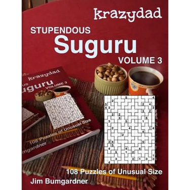 Krazydad Stupendous Suguru Volume 3: 108 Puzzles of Unusual Size