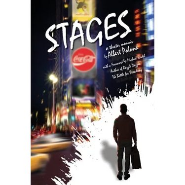 Stages: A Theater Memoir