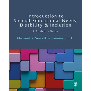 Introduction to Special Educational Needs, Disability and Inclusion: A Student′s Guide