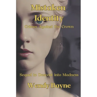 Mistaken Identity: Crimes Against the Crown