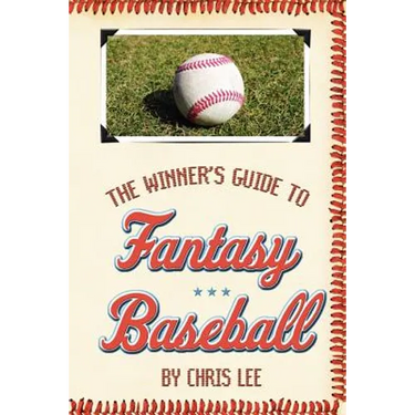 The Winner's Guide to Fantasy Baseball