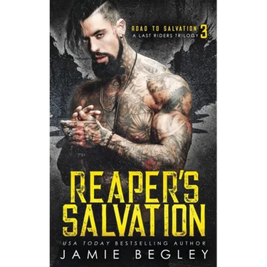 Reaper's Salvation: A Last Riders Trilogy