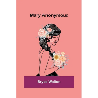 Mary Anonymous