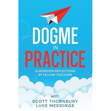 Dogme in Practice