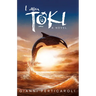 I Am Toki