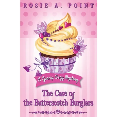 The Case of the Butterscotch Burglars: A Cozy Mystery Adventure