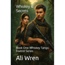 Whiskey & Secrets