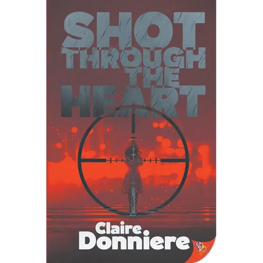 Shot Through the Heart