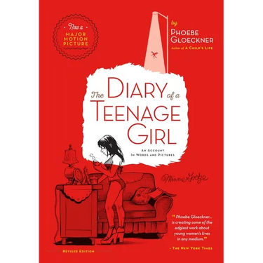 The Diary of a Teenage Girl, Revised Edition: An Account in Words and Pictures
