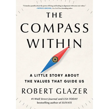 The Compass Within: A Little Story about the Values That Guide Us