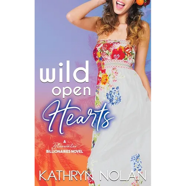 Wild Open Hearts: A Bluewater Billionaires Romantic Comedy