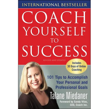 Coach Yourself to Success, Revised and Updated Edition