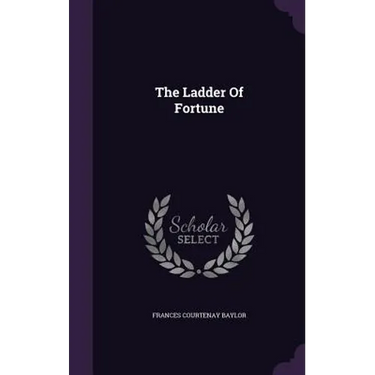 The Ladder Of Fortune