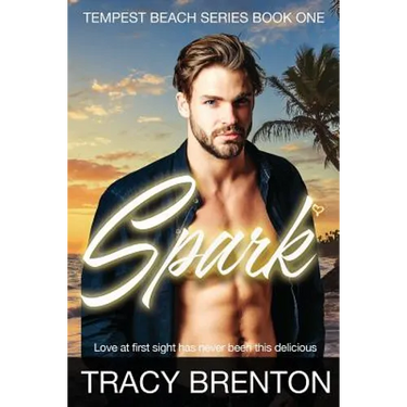 Spark: Tempest Beach Series Book One
