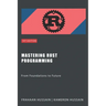 Mastering Rust Programming: From Foundations to Future