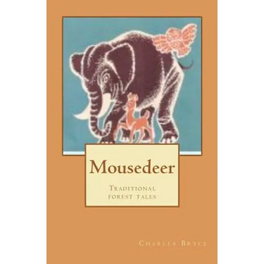 Mousedeer: Traditional forest tales