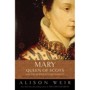 Mary, Queen of Scots, and the Murder of Lord Darnley