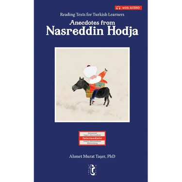Anecdotes from Nasreddin Hodja: Reading Texts for Turkish Learners (with Audio)