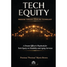 Tech Equity: Freedom Through Enabling Technology: A Dream Officer's Playbook for Tech Equity in Disability & Aging Services