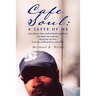 Cafe Soul: A Taste of Me